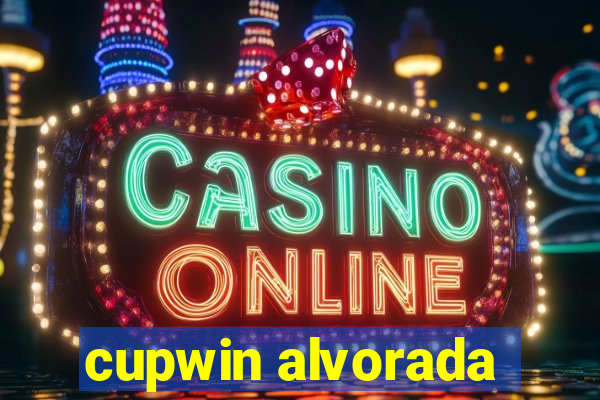 cupwin alvorada